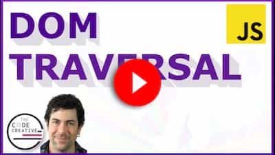 learn javascript dom traversal video